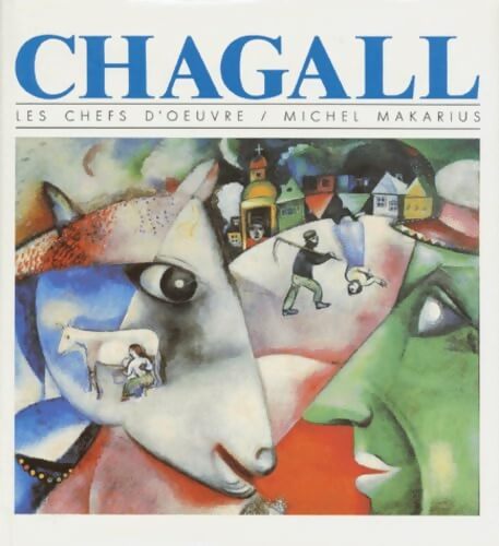 Chagall - Michel Makarius - Livre