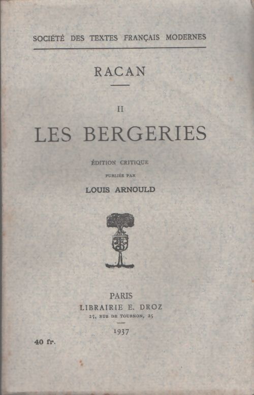 Poésies Tome II : Les bergeries - Racan - Livre