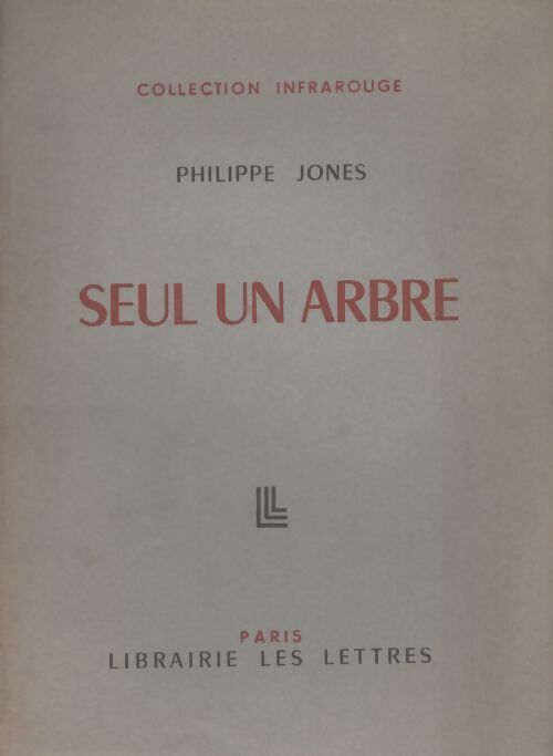 Seul un arbre - Philippe Jones - Livre