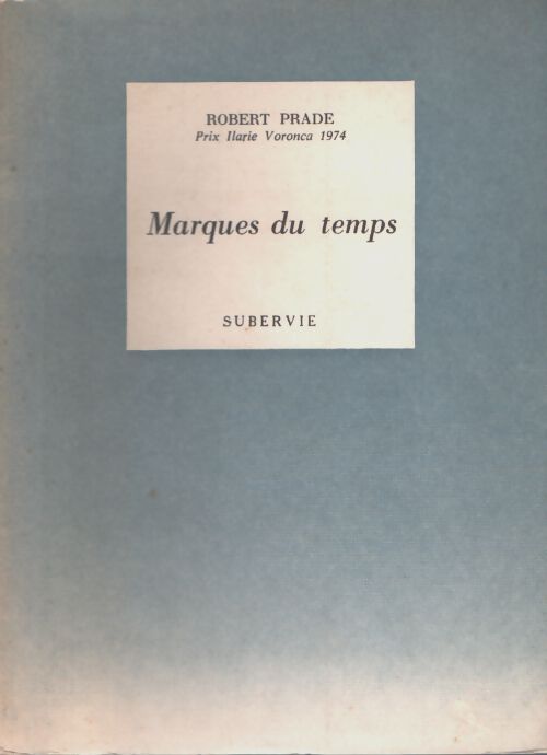 Marques du temps - Robert Prade - Livre