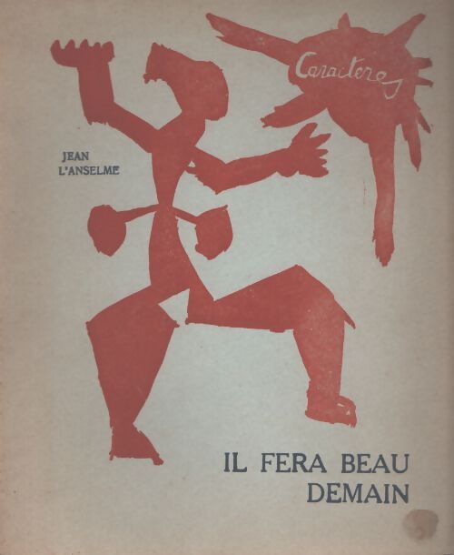 Il fera beau demain - Jean L'Anselme - Livre
