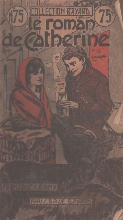Le roman de Catherine - François Leony - Livre