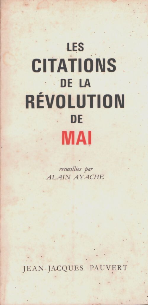 Les citations de la révolution de mai - Alain Ayache - Livre