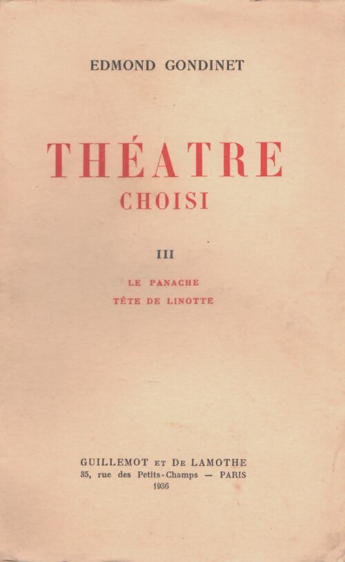 Théâtre chosi Tome III - Edmond Gondinet - Livre