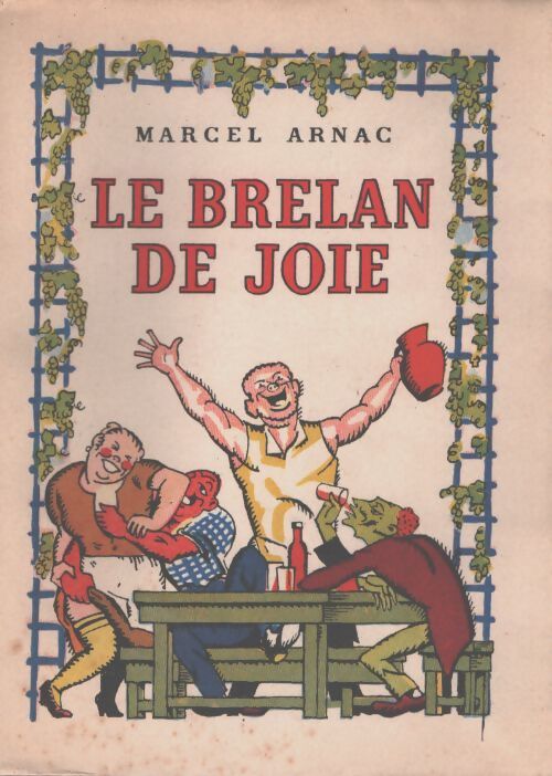 Le brelan de joie  - Marcel Arnac - Livre