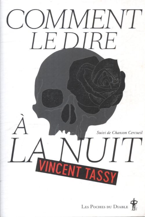 Comment le dire à la nuit - Vincent Tassy - Livre