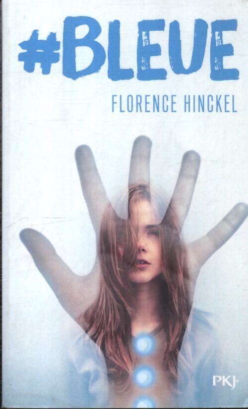 #bleue - Florence Hinckel - Livre