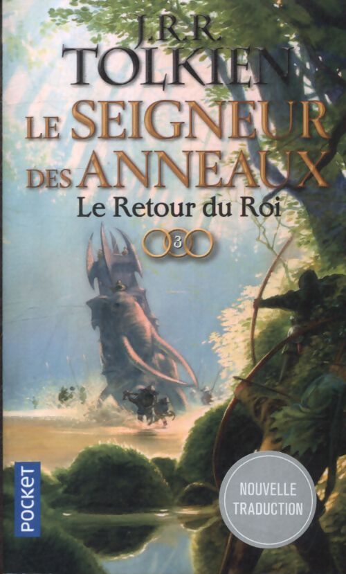 Le Seigneur des Anneaux Tome III : Le Retour du Roi - John Ronald Reuel Tolkien - Livre