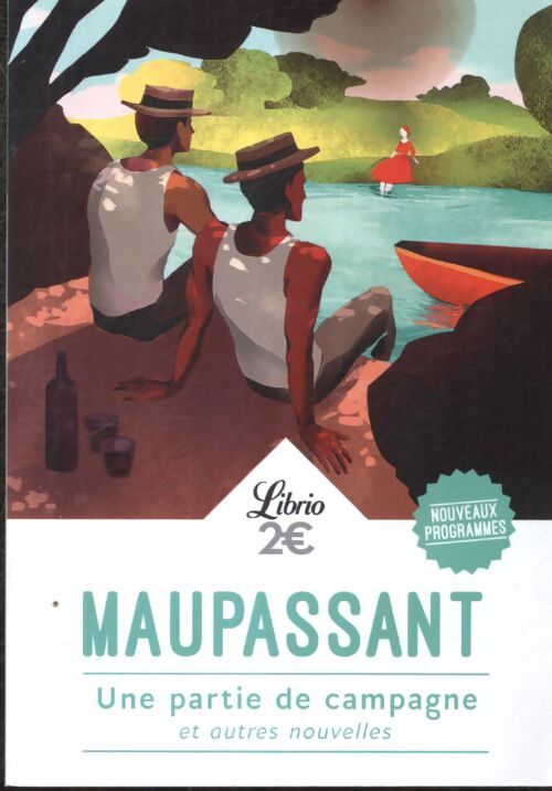 Une partie de campagne et autres nouvelles - Guy De Maupassant - Livre