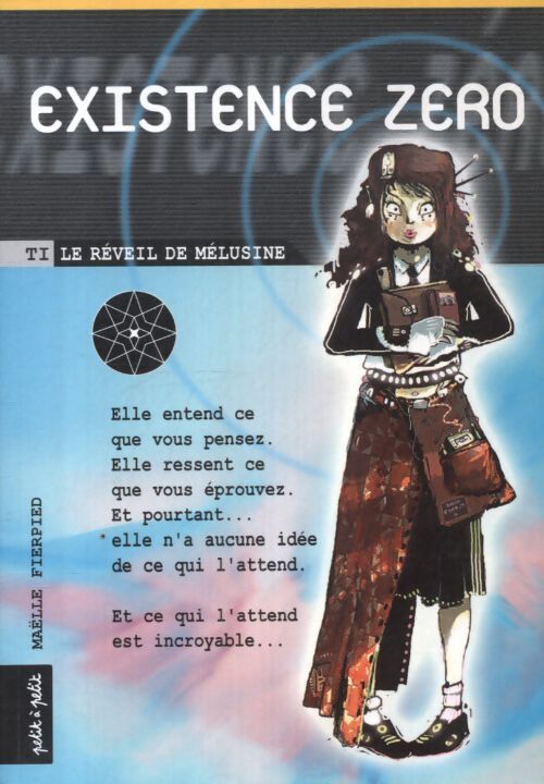 Existence zéro Tome I : Réveil de mélusine - Maëlle Fierpied - Livre