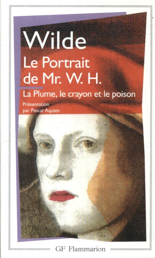 Le portrait de mr. W. H. - la plume le crayon et le poisson - Oscar Wilde - Livre