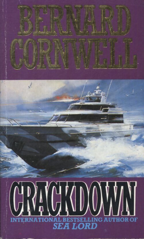 Crackdown - Bernard Cornwell - Livre