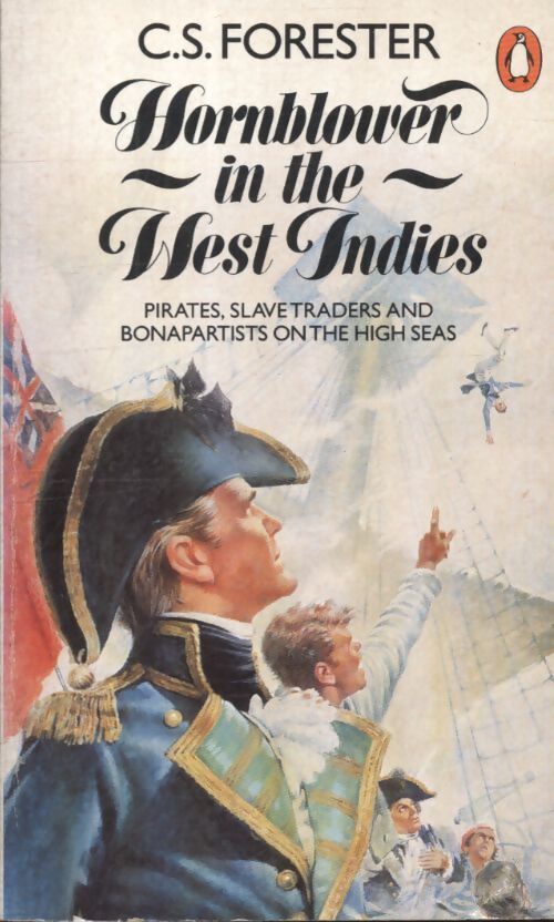 Hornblower in the west indies - C. S. Forester - Livre