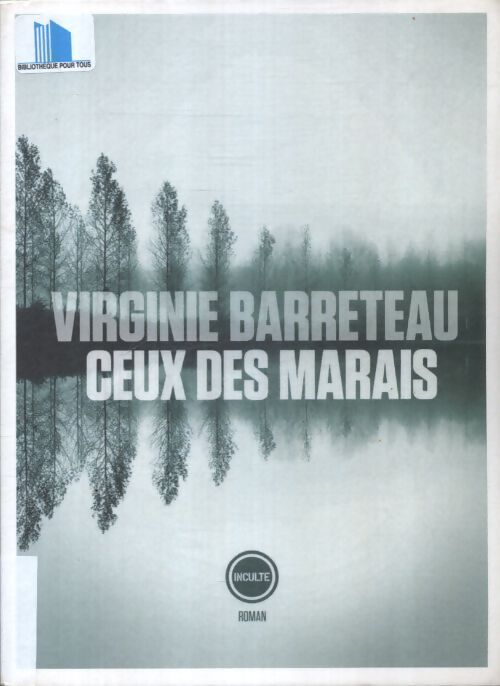 Ceux des marais - Virginie Barreteau - Livre