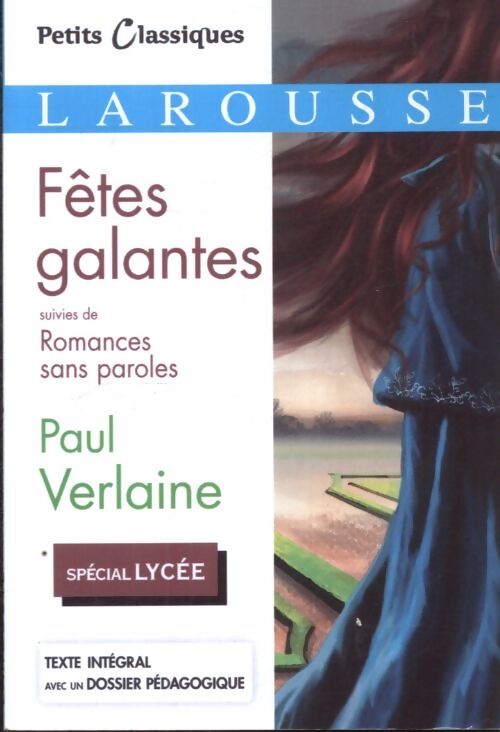 Fêtes galantes et Romances sans paroles - Paul Verlaine - Livre