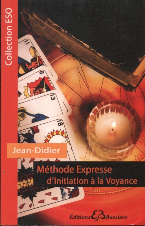 Méthode expresse d'initiation à la voyance - . Jean-Didier - Livre