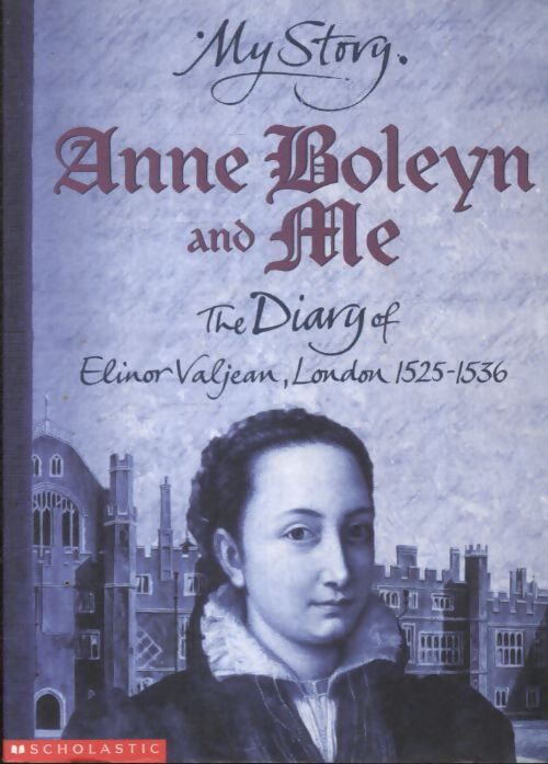 Anne boleyn and me - Alison Prince - Livre
