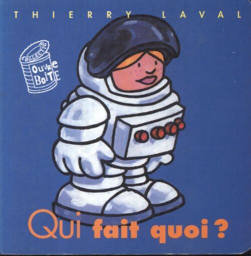 Qui fait quoi ? - Thierry Laval - Livre
