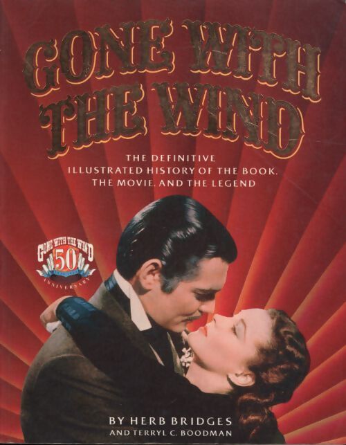 Gone with the wind - Herb Bridges - Livre