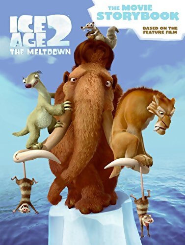 Ice age 2 : The movie storybook - Jennifer Frantz - Livre