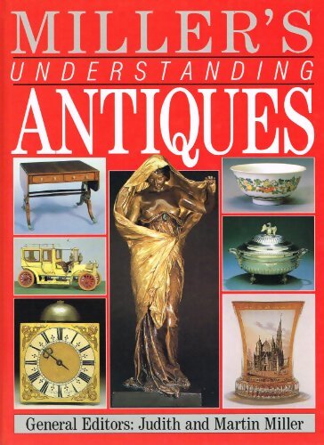 Miller's understanding antiques - Judith Miller - Livre