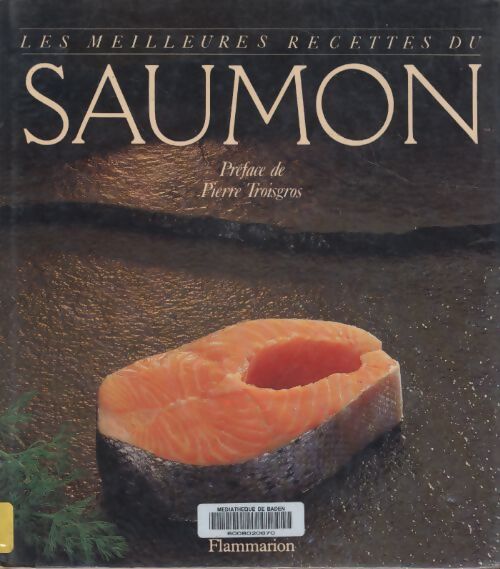 Les meilleures recettes du saumon - Collectif - Livre
