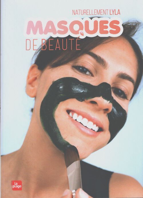 Masques de beauté - Lyla - Livre