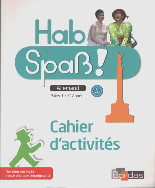 Hab spass ! Cahier d'activités - Collectif - Livre