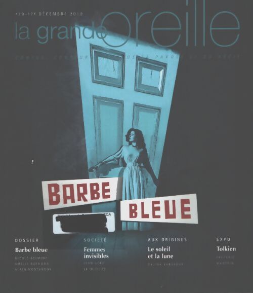 La grande oreille n°79 : Barbe bleue - Collectif - Livre