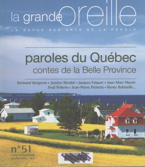 La grande oreille n°51 : Paroles du québec - Collectif - Livre