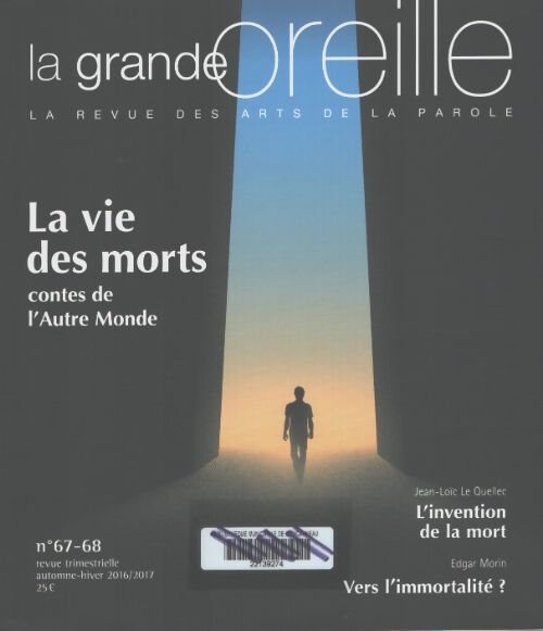 La grande oreille n°67-68 : La vie des morts - Collectif - Livre