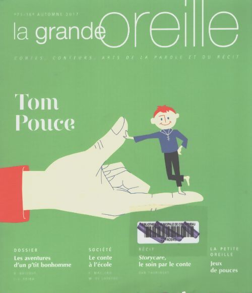 La grande oreille n°71 : Tom Pouce - Collectif - Livre