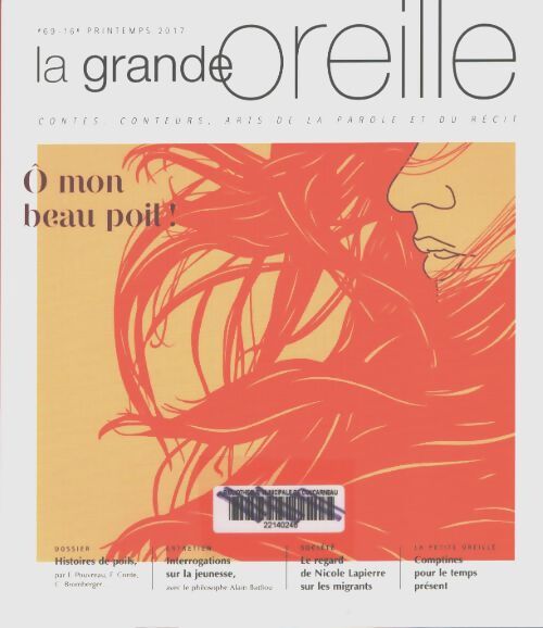 La grande oreille n°69 : Ô mon beau poil - Collectif - Livre