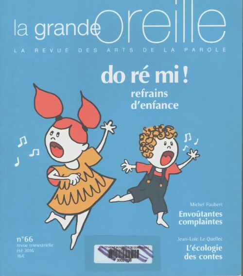 La grande oreille n°66 : Do ré mi ! - Collectif - Livre