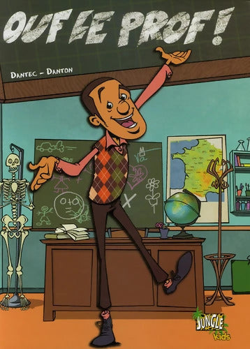 OUF LE PROF EN BD Tome I - DANTON DANTEC - Livre