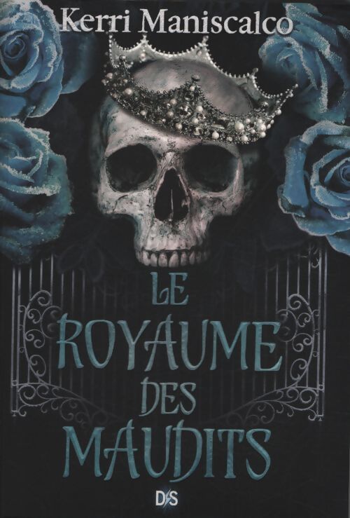 Le royaume des maudits Tome II - Kerri Maniscalco - Livre