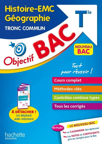 Objectif BAC Histoire-Géographie et EMC Tronc commun Terminale - Arnaud Léonard - Livre
