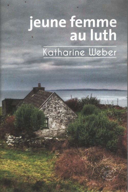 Jeune femme au luth - Katharine Weber - Livre