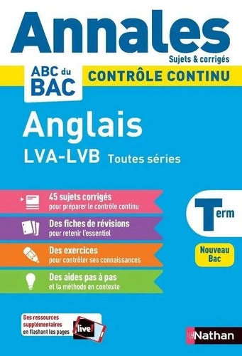 Annales ABC du BAC 2024 - Anglais Terminale LVA-LVB Toutes séries - Sujets et corrigés - Enseignement commun Terminale - Contrôle continu Nouveau Bac - Clémence Arnette - Livre