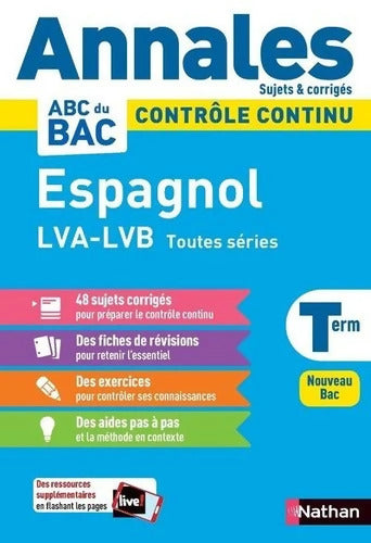 Annales ABC du BAC 2024 - Espagnol Terminale LVA-LVB Toutes séries - Sujets et corrigés - Enseignement commun Terminale - Contrôle continu Nouveau Bac - Michael Salaun - Livre
