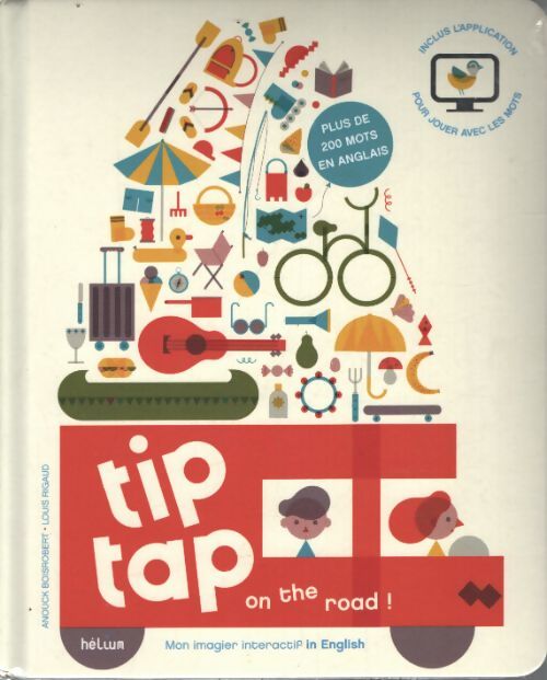 Tip tap on the road : Mon imagier interactif in english - Anouck Boisrobert - Livre