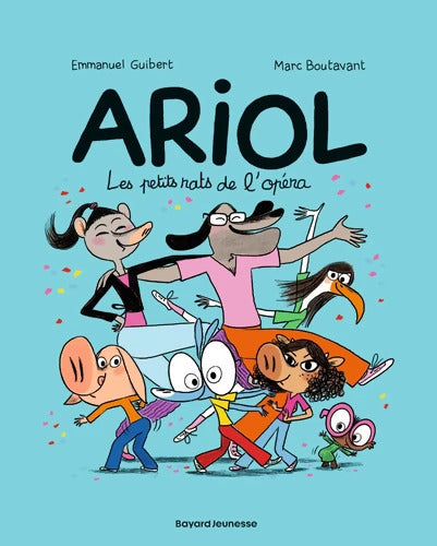 Ariol Tome X : Les petits rats de l'opéra - Rémi Chaurand - Livre