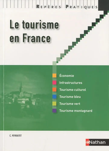 TOURISME EN France 2010 - claude Peyroutet - Livre
