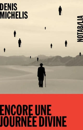 Encore une journée divine - Denis Michelis - Livre
