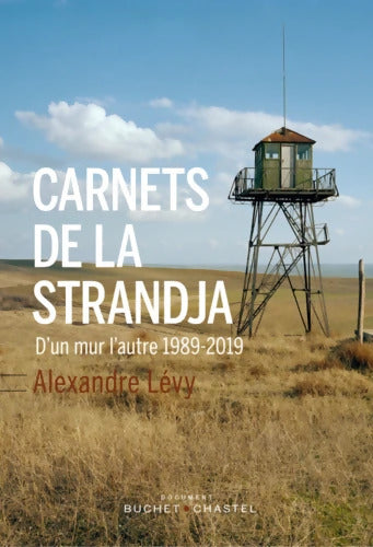 Carnets de la Strandja - Alexandre Lévy - Livre