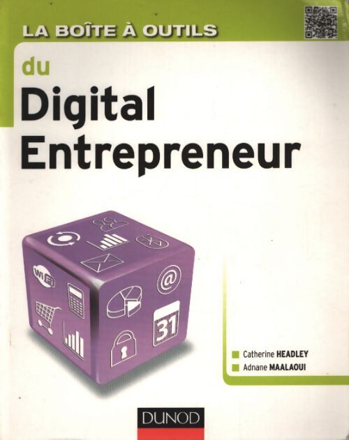 La boîte à outils du digital entrepreneur - Catherine Headley - Livre