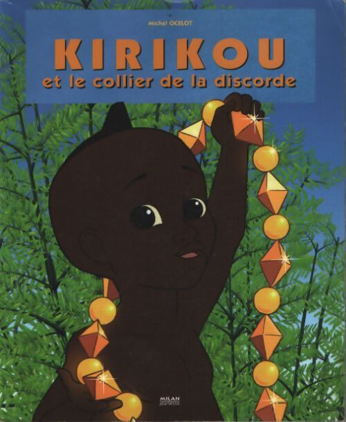 Kirikou et le collier de la discorde - Michel Ocelot - Livre