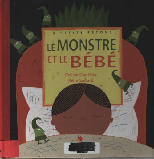 Le monstre et le bébé - Praline Gay-Para - Livre