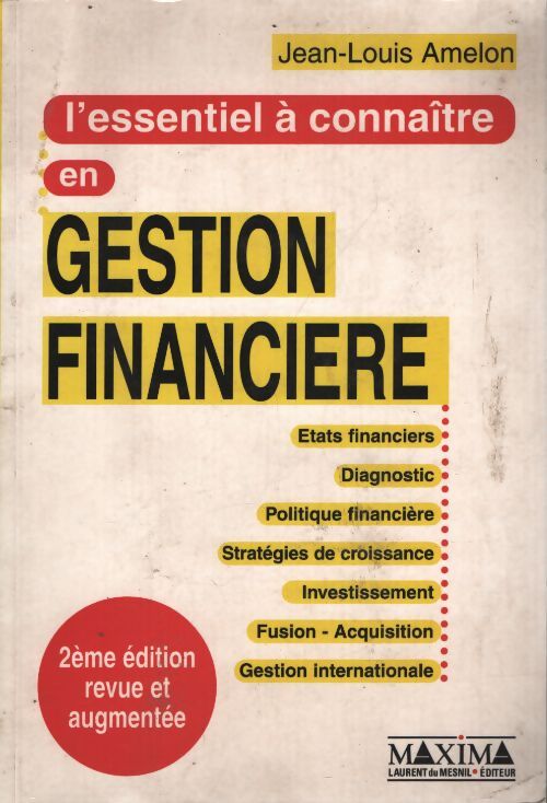 L'essentiel à connaître en gestion financière - Jean-Louis Amelon - Livre
