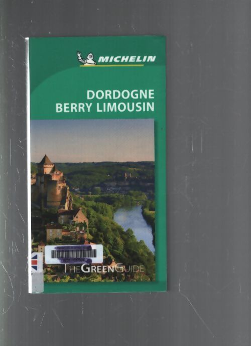 Green guide Dordogne Berry Limousin - Michelin - Livre